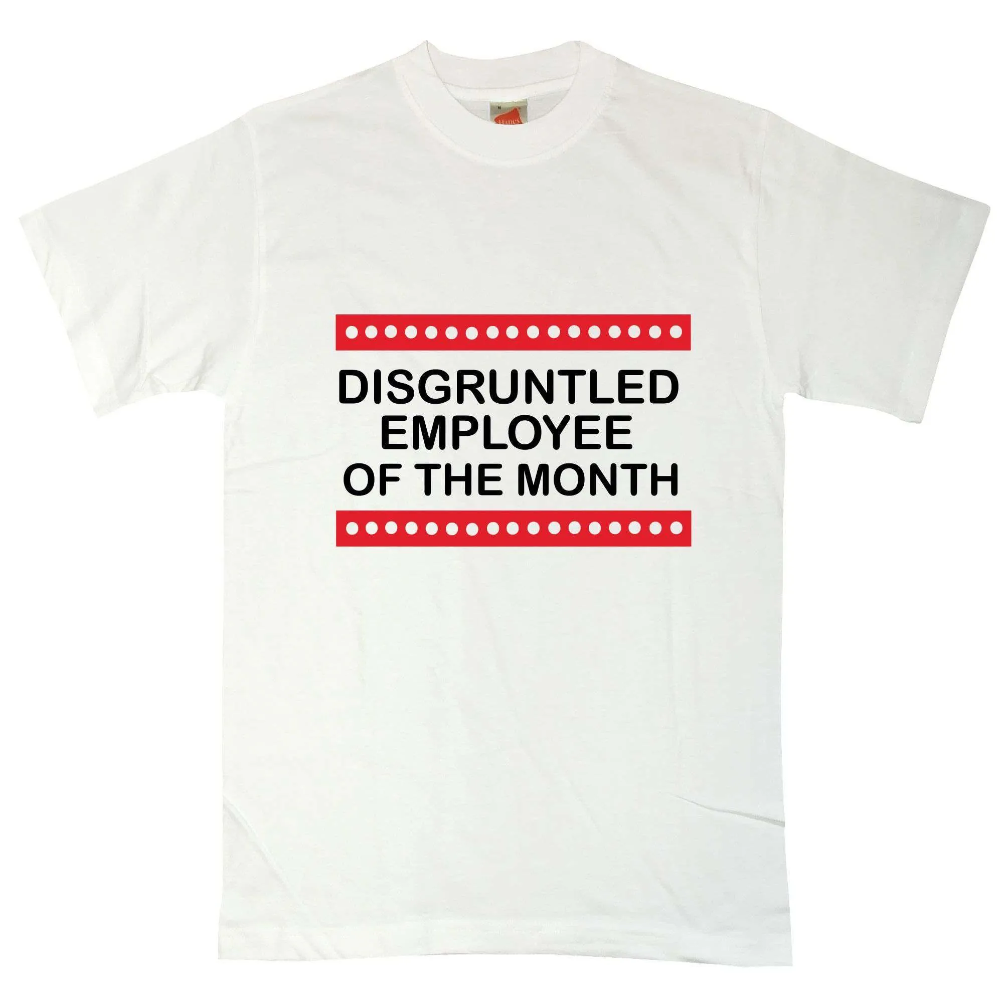 Disgruntled Employee Of The Month T-Shirt