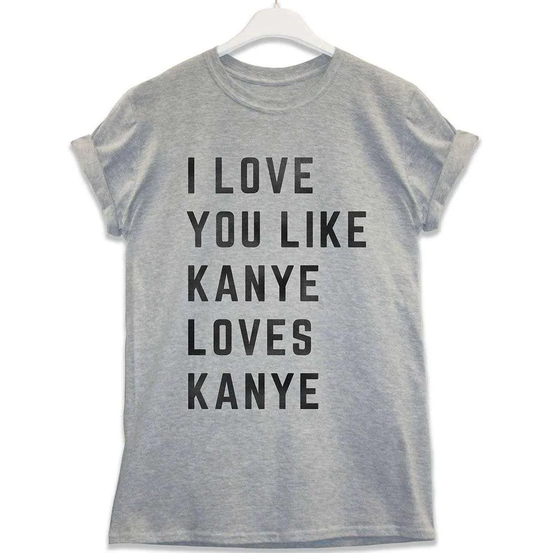 Kanye Loves Kanye T-Shirt